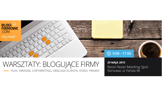 Blogujemy! Relacja z warsztatów „Blogujące firmy”