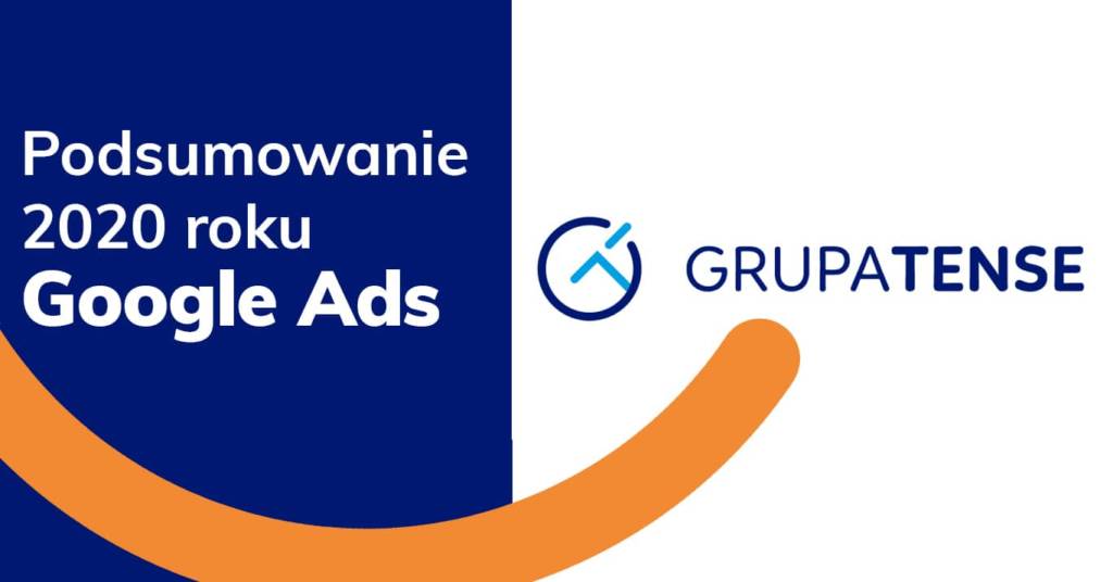 Podsumowanie 2020 roku w Google Ads