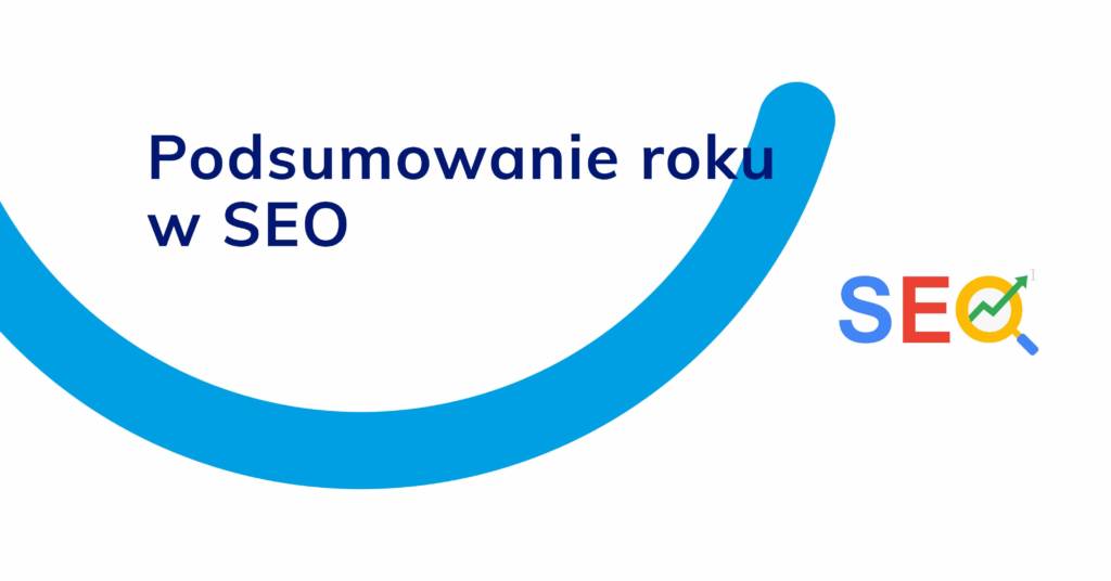 Podsumowanie 2019 roku w SEO