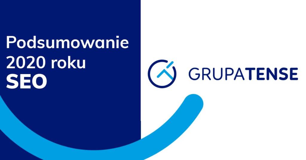Podsumowanie roku 2020 w SEO Piotra Michalaka