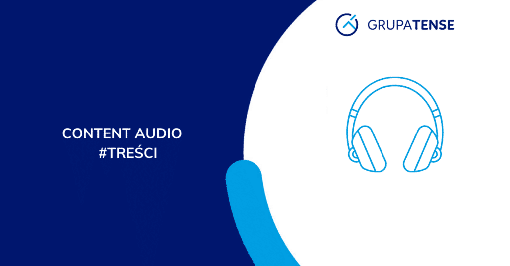 Content audio – jak wykorzystać ten format treści w marketingu?