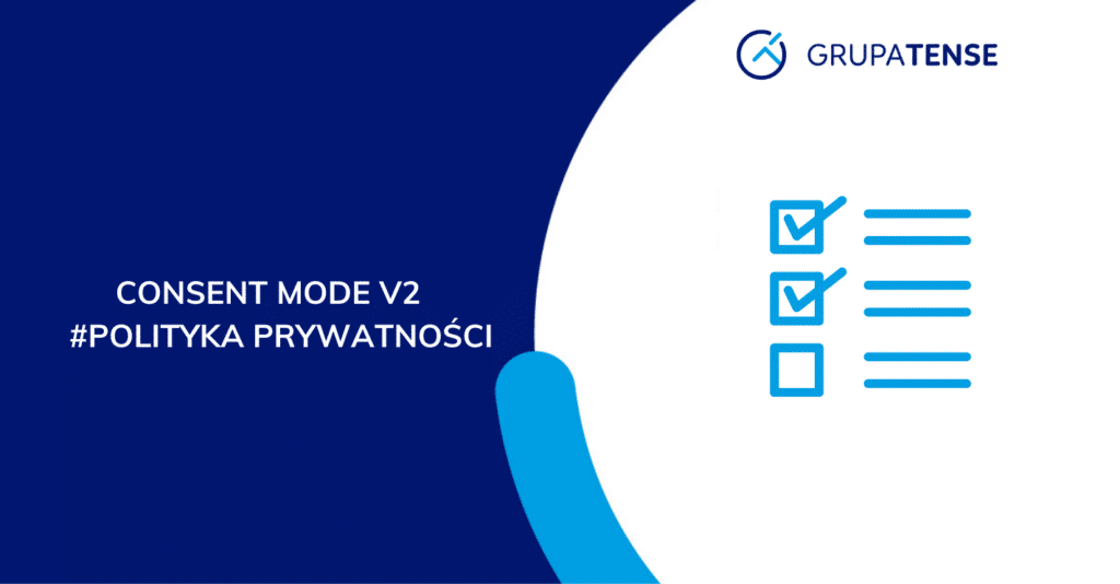 Wprowadzenie do Consent Mode: co to jest i dlaczego jest ważne?