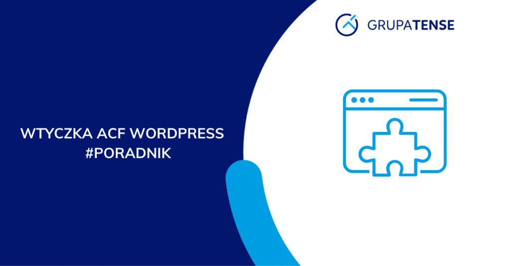 Skok na wyższy poziom personalizacji treści z ACF WordPress