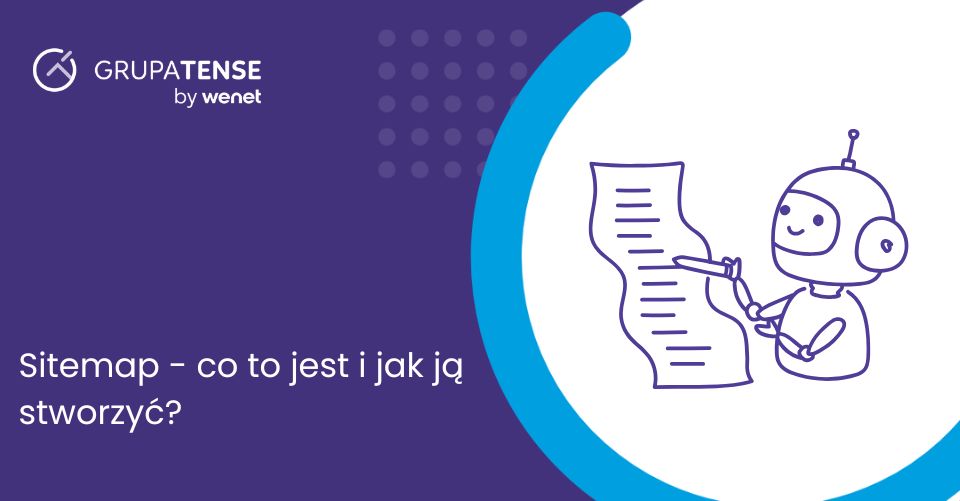 Sitemap – co to jest i jak ją stworzyć?