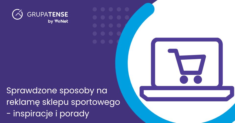 Sprawdzone sposoby na reklamę sklepu sportowego – inspiracje i porady