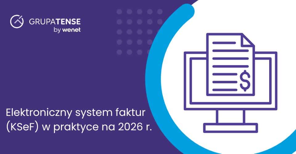Elektroniczny system faktur (KSeF) w praktyce – kompletny przewodnik dla przedsiębiorców na 2026 rok